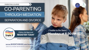 Co-Parenting Through Mediation, Separation and Divorce Parenting Course (Mondays in September)